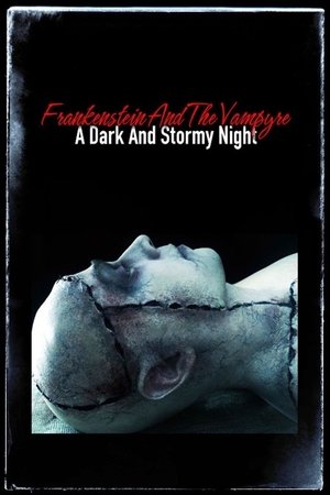 Watch Free Frankenstein and the Vampyre A Dark and Stormy Night (2014)