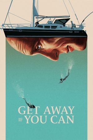 Watch Free Get Away If You Can (2022)
