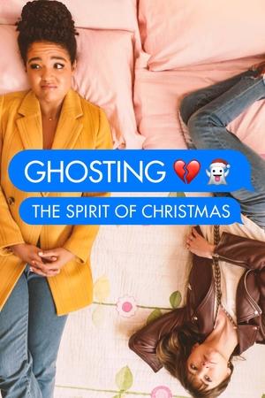 Watch Free Ghosting The Spirit of Christmas (2019)