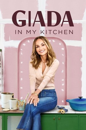 Watch Free Giada in My Kitchen (2025)