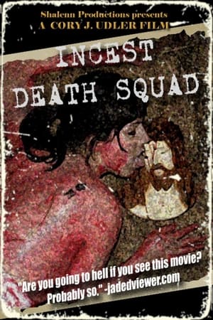 Watch Free Incest Death Squad (2009)