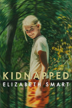 Watch Free Kidnapped: Elizabeth Smart (2026)
