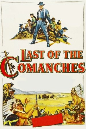 Watch Free Last of the Comanches (1953)