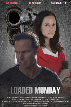 Watch Free Loaded Monday (2021)