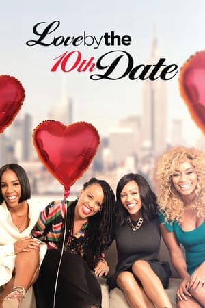 Watch Free Love by the 10th Date (2017)