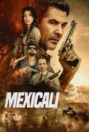 Watch Free Mexicali (2026)