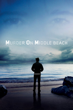 Watch Free Murder on Middle Beach (2020 )