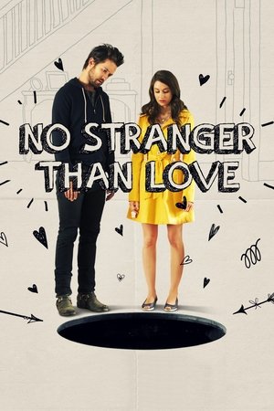 Watch Free No Stranger Than Love (2015)