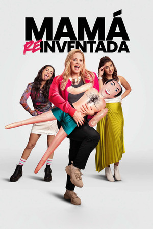 Watch Free Mama Reinventada (2025)