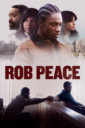 Watch Free Rob Peace (2024)
