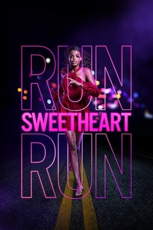 Watch Free Run Sweetheart Run (2020)