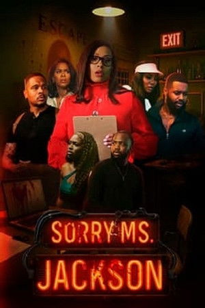 Watch Free Sorry Ms Jackson (2025)