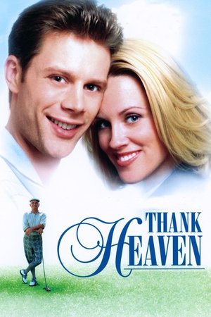 Watch Full Movie: Thank Heaven (2001)