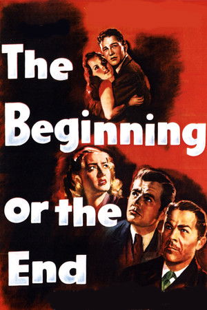 Watch Free The Beginning or the End (1947)