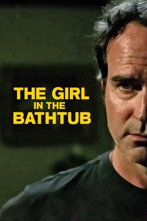 Watch Free The Girl in the Bathtub (2018)