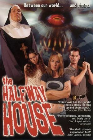 Watch Free The Halfway House (2004)