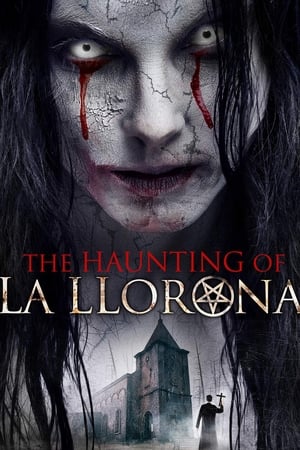 Watch Free The Haunting of La Llorona (2019)