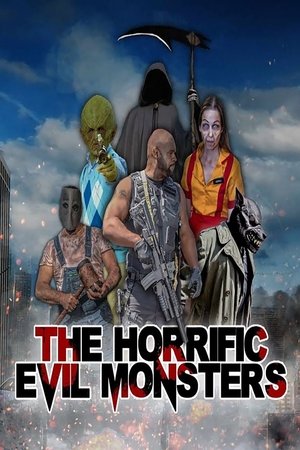 Watch Free The Horrific Evil Monsters (2021)