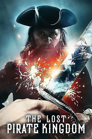 Watch Free The Lost Pirate Kingdom (2021)