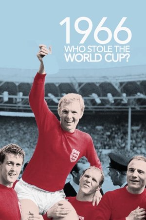 Watch Free 1966 Who Stole the World Cup (2022)