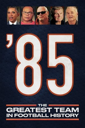 Watch Free 85: The Greatest Team in Pro Football History (2016)