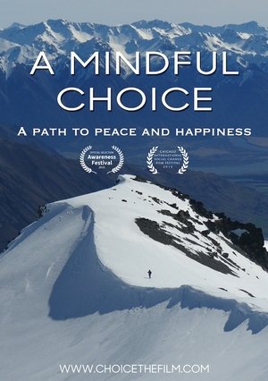 Watch Full Movie: A Mindful Choice (2016)