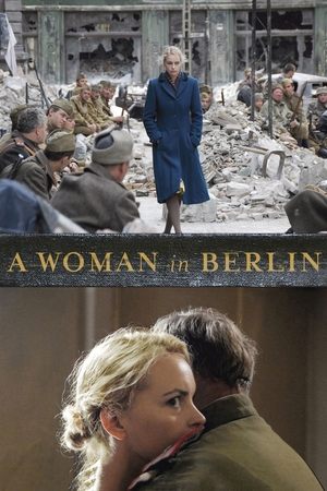 Watch Free Anonyma Eine Frau in Berlin (2008)