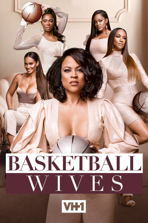 Watch Free Basketball Wives (2010-)
