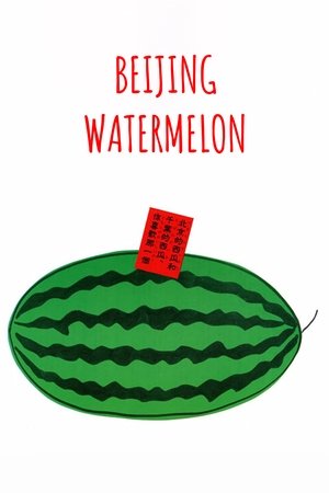 Watch Free Beijing Watermelon (1989)