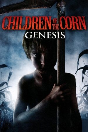 Watch Free Children of the Corn: Genesis (2011)