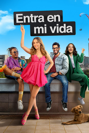 Watch Free Entra en mi Vida (2024)