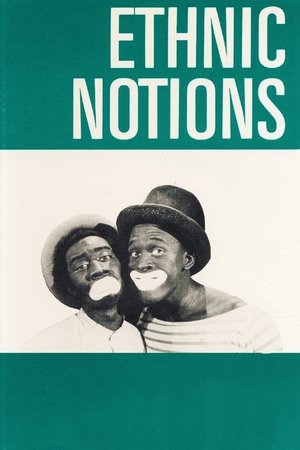 Watch Free Ethnic Notions (1986)