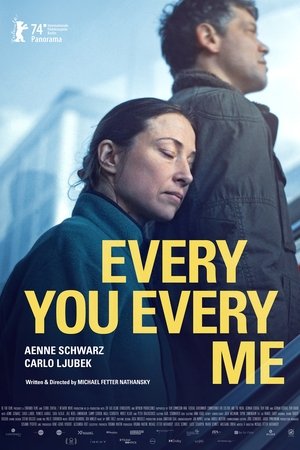 Watch Free Every You Every Me (2024)