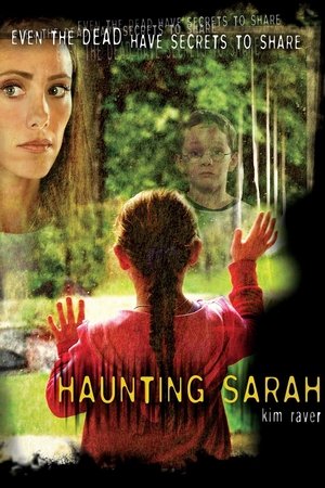 Watch Free Haunting Sarah (TV Movie 2005)