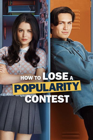 Watch Free How to Lose a Popularity Contest (2026)