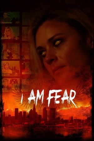 Watch Free I Am Fear (2020)