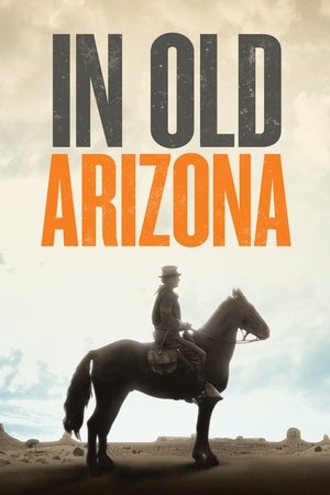 Watch Free In Old Arizona (1928)