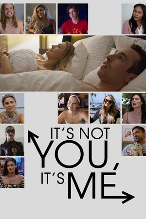 Watch Free Its Not You, Its Me (2021)