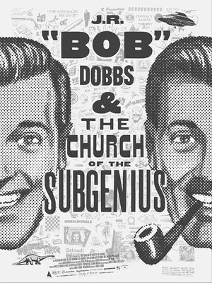 Watch Free J.R. Bob Dobbs and the Church of the SubGenius (2019)