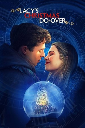 Watch Free Lacys Christmas Do Over (2021)