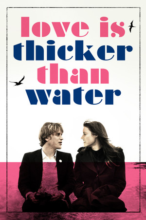 Watch Free Love Is Thicker Than Water (2016)