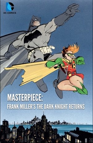 Watch Free Masterpiece: Frank Millers The Dark Knight Returns (2013)