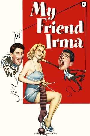 Watch Free My Friend Irma (1949)