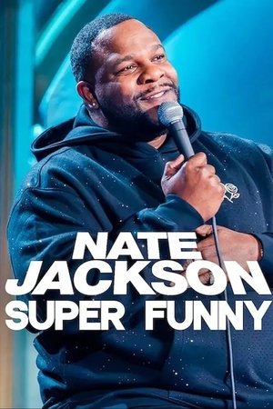 Watch Free Nate Jackson Super Funny (2025)
