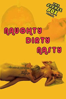 Watch Free Naughty, Dirty, Nasty (2014)