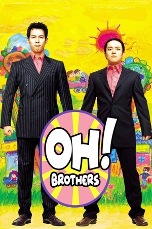 Watch Free Oh Brothers (2003)
