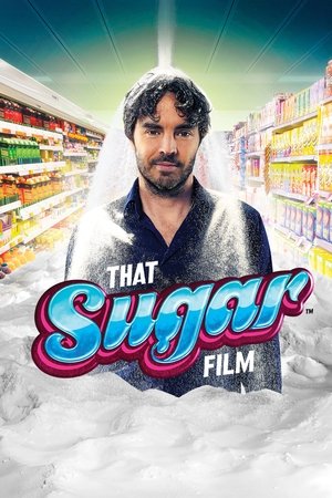 Watch Full Movie: That Sugar Film (2014)