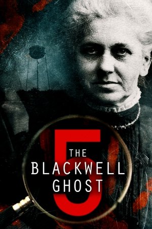 Watch Free The Blackwell Ghost 5 (2020)
