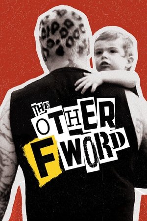 Watch Free The Other F Word (2011)