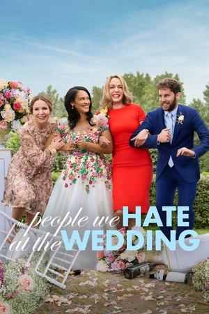 Watch Free The People We Hate at the Wedding (2022)